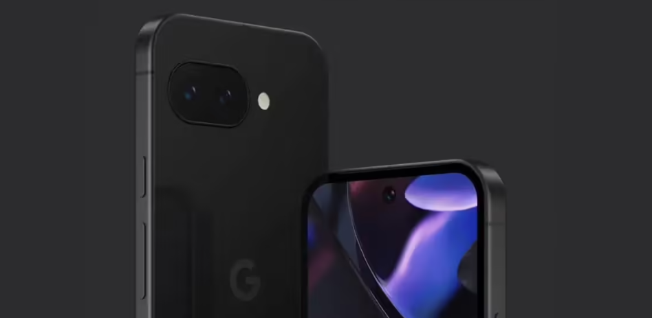 谷歌Pixel 9a即将发售：售价、配置全曝光 谷歌手机消息汇总：近期新机及芯片展望