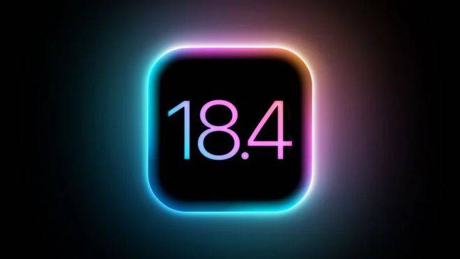 苹果iOS 18.4等系统公开测试版发布，众多新功能等你体验！，苹果发布多款系统更新公开测试版，快来尝鲜新功能！