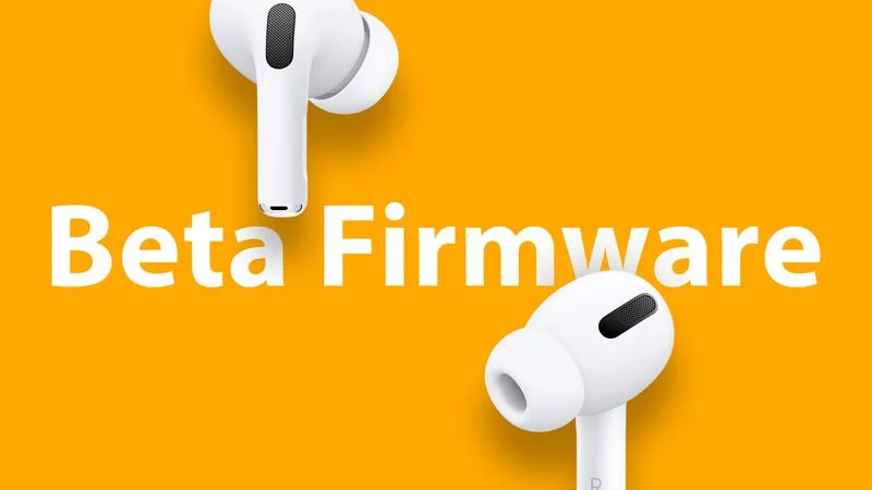 苹果发布AirPods 4和AirPods Pro 2新测试版固件 AirPods新固件：开发版已更新
