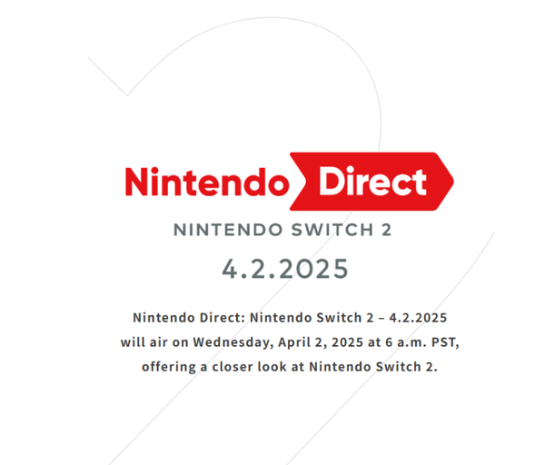 任天堂Switch 2直面会即将来袭，众多谜底待揭晓 Switch 2专场直面会4月2日晚21时开启，你想知道的都可能被透露