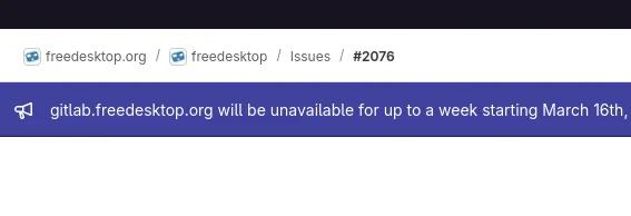 FreeDesktop.org GitLab云迁移：开发停滞的一周即将来临